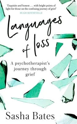 Les langages de la perte : le voyage d'une psychothérapeute à travers le deuil - Languages of Loss: A Psychotherapist's Journey Through Grief