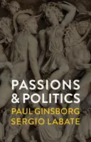 Passions et politique - Passions and Politics