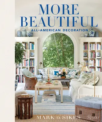 Plus beau : Décoration américaine - More Beautiful: All-American Decoration