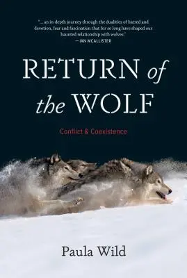 Le retour du loup : Conflit et coexistence - Return of the Wolf: Conflict and Coexistence