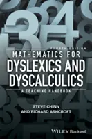 Les mathématiques pour les dyslexiques et les dyscalculiques : Un manuel d'enseignement - Mathematics for Dyslexics and Dyscalculics: A Teaching Handbook