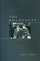 L'Holocauste : Une histoire concise - The Holocaust: A Concise History