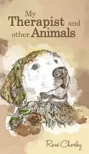 Mon thérapeute et autres animaux - My Therapist and Other Animals