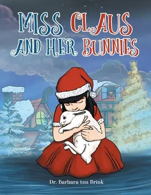 Mlle Noël et ses lapins - Miss Claus and Her Bunnies