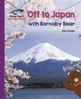 Reading Planet - En route pour le Japon avec Barnaby Bear - Purple : Galaxie - Reading Planet - Off to Japan with Barnaby Bear - Purple: Galaxy