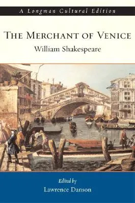 Le Marchand de Venise, édition culturelle Longman - The Merchant of Venice, a Longman Cultural Edition