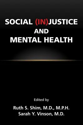 (In)justice sociale et santé mentale - Social (In)Justice and Mental Health