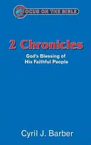 2 Chroniques : La bénédiction de Dieu sur son peuple fidèle - 2 Chronicles: God's Blessing of His Faithful People
