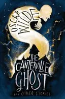 Le fantôme de Canterville et autres histoires - The Canterville Ghost and Other Stories