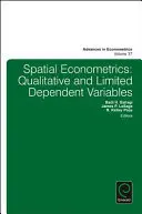 Econométrie spatiale : Variables qualitatives et variables dépendantes limitées - Spatial Econometrics: Qualitative and Limited Dependent Variables