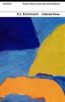 P.J. Kavanagh : Recueil de poèmes - P.J. Kavanagh: Collected Poems