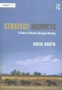 Strategy Journeys : Un guide pour une planification stratégique efficace - Strategy Journeys: A Guide to Effective Strategic Planning