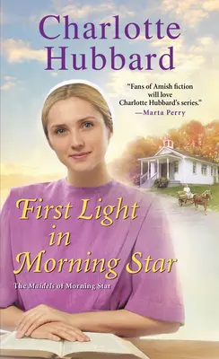 Premières lueurs à Morning Star - First Light in Morning Star