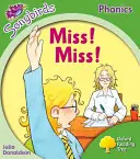 Oxford Reading Tree Songbirds Phonics : Niveau 2 : Mademoiselle ! Mademoiselle ! - Oxford Reading Tree Songbirds Phonics: Level 2: Miss! Miss!