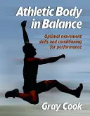 Le corps athlétique en équilibre - Athletic Body in Balance