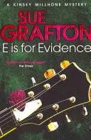 E comme Evidence - E is for Evidence