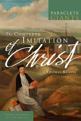 L'imitation complète du Christ - The Complete Imitation of Christ