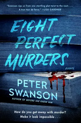 Huit meurtres parfaits - Eight Perfect Murders