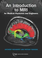 Introduction à l'IRM pour les physiciens et ingénieurs médicaux - Introduction to MRI for Medical Physicists and Engineers