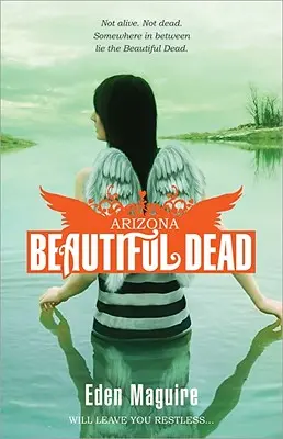 Beautiful Dead : Arizona - Beautiful Dead: Arizona