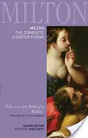 Milton : L'intégrale des poèmes courts - Milton: The Complete Shorter Poems