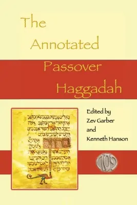 La Haggadah de Pâques annotée - The Annotated Passover Haggadah