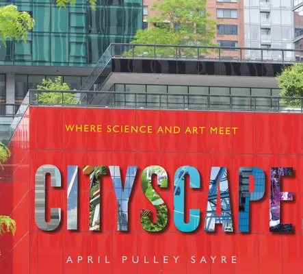 Paysage urbain : Quand la science et l'art se rencontrent - Cityscape: Where Science and Art Meet