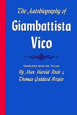 L'autobiographie de Giambattista Vico - The Autobiography of Giambattista Vico