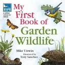 RSPB Mon premier livre sur la faune des jardins - RSPB My First Book of Garden Wildlife