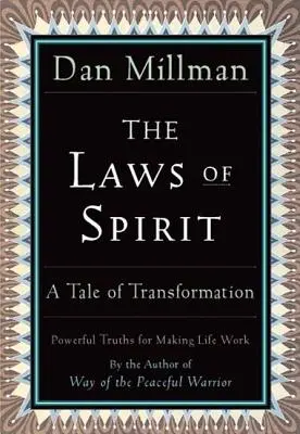 Les lois de l'esprit : Un récit de transformation - The Laws of Spirit: A Tale of Transformation