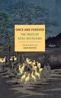 Une fois pour toutes : Les contes de Kenji Miyazawa - Once and Forever: The Tales of Kenji Miyazawa