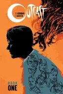 Outcast par Kirkman & Azaceta Livre 1 - Outcast by Kirkman & Azaceta Book 1