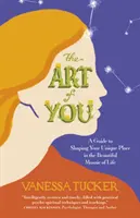 L'art de vous : Un guide pour façonner votre place unique dans la belle mosaïque de la vie - The Art of You: A Guide to Shaping Your Unique Place in the Beautiful Mosaic of Life