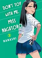 Ne jouez pas avec moi, Miss Nagatoro, Volume 2 - Don't Toy with Me, Miss Nagatoro, Volume 2