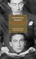 Le lundi existentiel : Essais philosophiques - Existential Monday: Philosophical Essays