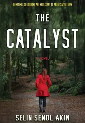 Le catalyseur - The Catalyst