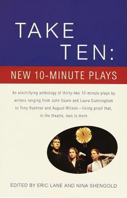 Take Ten : Nouvelles pièces de théâtre de 10 minutes - Take Ten: New 10-Minute Plays