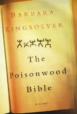 La Bible du Bois de Poison - The Poisonwood Bible