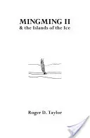 Mingming II et les îles de glace - Mingming II and the Islands of the Ice