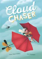 Chasseur de nuages - Cloud Chaser