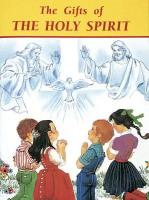 Les dons du Saint-Esprit - The Gifts of the Holy Spirit