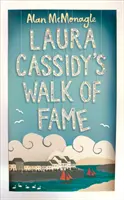 L'allée des célébrités de Laura Cassidy - Laura Cassidy's Walk of Fame