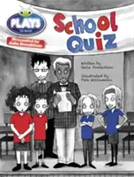 Bug Club Guided Plays by Julia Donaldson Year Two Purple The School Quiz (Le Quiz de l'école) - Bug Club Guided Plays by Julia Donaldson Year Two Purple The School Quiz