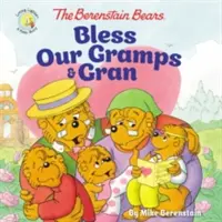 Les Ours Berenstain bénissent nos papys et mamies - The Berenstain Bears Bless Our Gramps and Gran