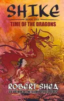 Le temps des dragons - Time of the Dragons