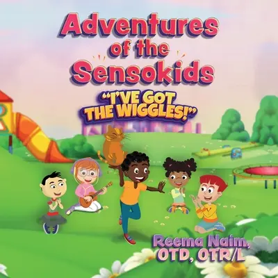 Les aventures des Sensokids : J'ai des perruques - Adventures of The Sensokids: I've Got the Wiggles