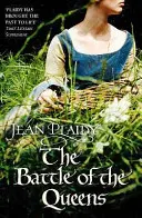 La bataille des reines - (Saga Plantagenêt) (Plaidy Jean (Romancier)) - Battle of the Queens - (Plantagenet Saga) (Plaidy Jean (Novelist))