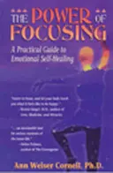 Le pouvoir de la concentration : Trouver sa voix intérieure - Power of Focusing: Finding Your Inner Voice