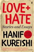 Love + Hate - Histoires et essais - Love + Hate - Stories and Essays