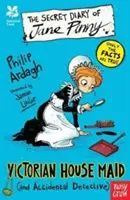 National Trust : Le journal secret de Jane Pinny, femme de ménage de l'époque victorienne - National Trust: The Secret Diary of Jane Pinny, Victorian House Maid